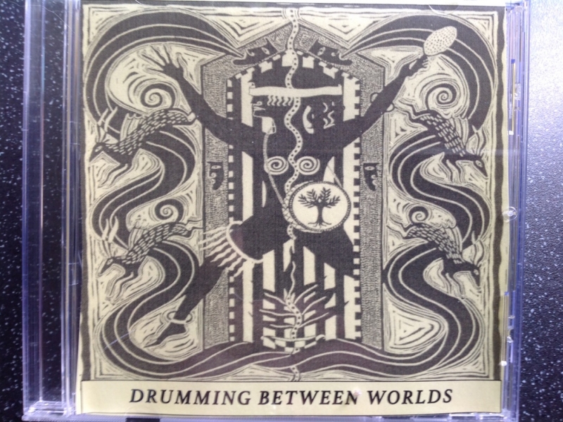 Drumming Between Worlds by Caitlín Matthews