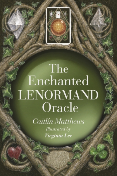 Enchanted Lenormand Oracle by Caitlín Matthews
